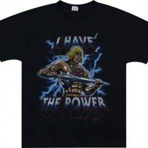 I Have the Power He-Man T-Shirt