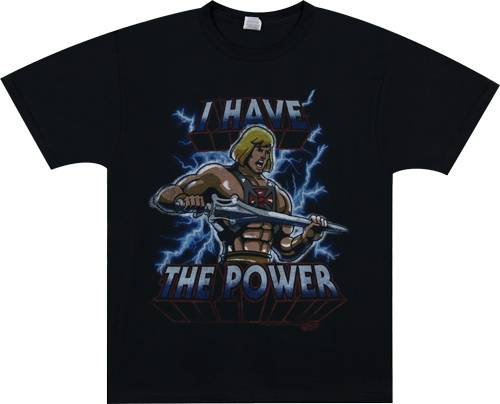 I Have the Power He-Man T-Shirt