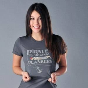 Pirates Are The Original Plankers T-Shirt