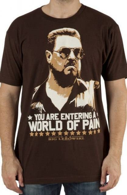 visdom excitation Nervesammenbrud World Of Pain Big Lebowski T-Shirt - The Shirt List