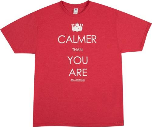 Calmer Big Lebowski T-Shirt