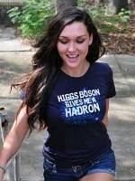 Higgs Boson Gives Me A Hadron T-Shirt