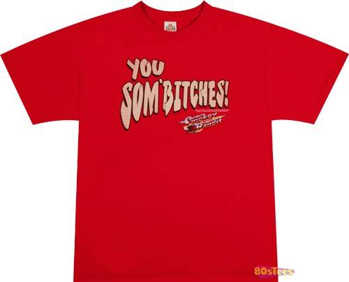 Sombitch Smokey and the Bandit T-Shirt