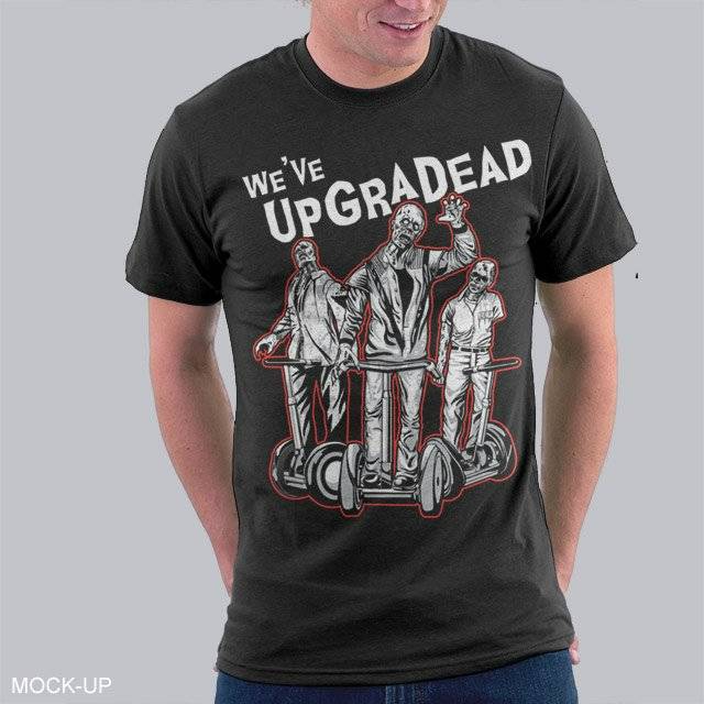 UpgraDead T-Shirt UpgraDead