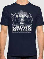 Crows before Hos T-Shirt