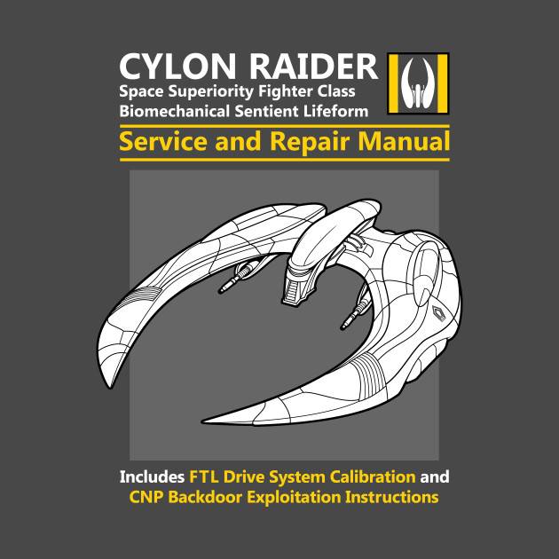 Cylon Raider Service and Repair Manual