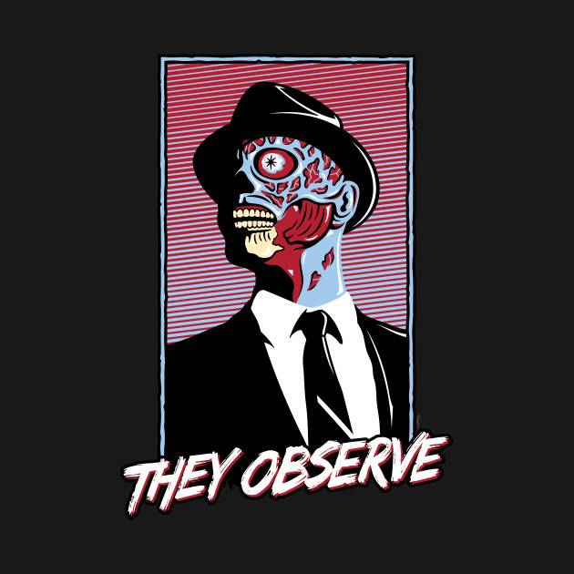 They Observe