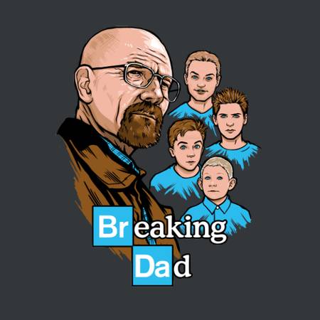 Breaking Dad