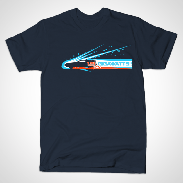 1.21 Gigawatts! T-Shirt