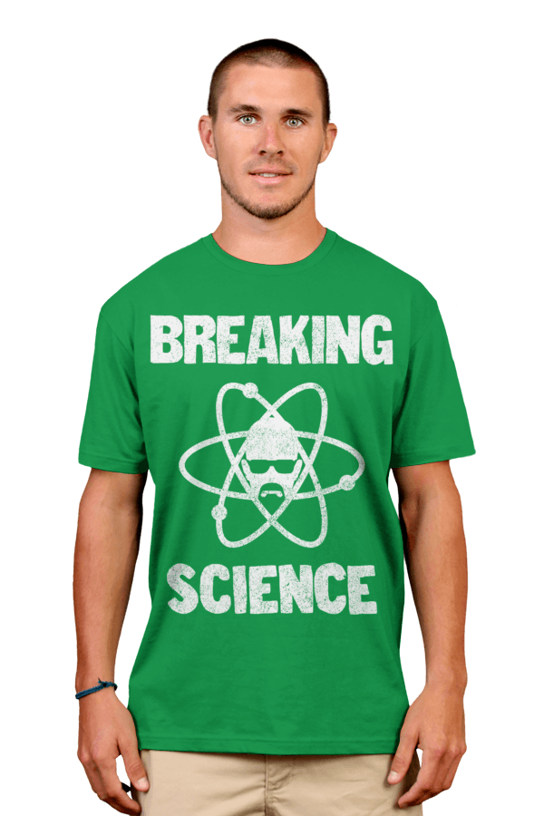 Breaking Science T-Shirt Breaking Science T-Shirt