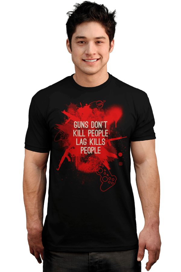 Guns don t kill people lag kills people T-Shirt