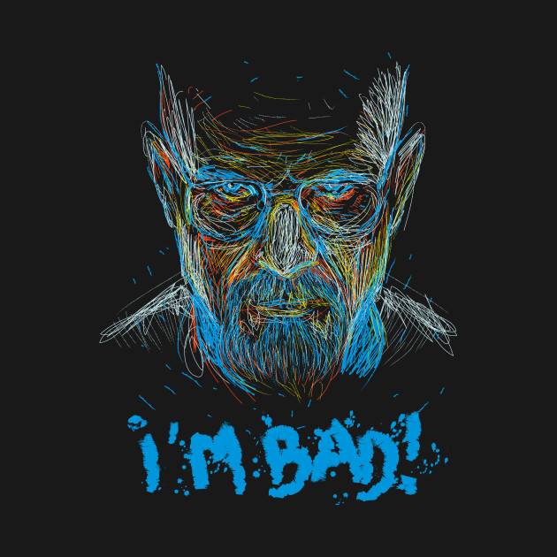 i'm bad