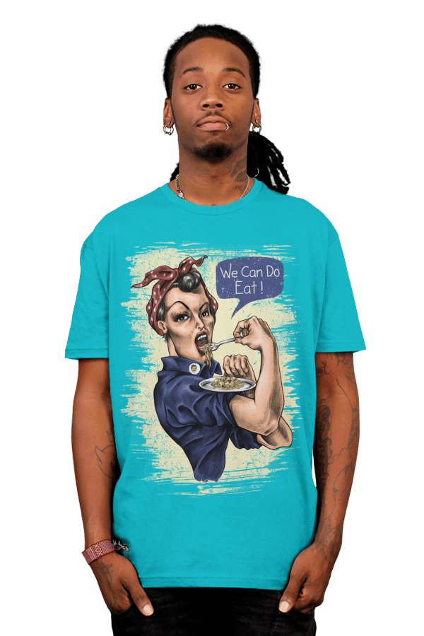 we can do eat T-Shirt