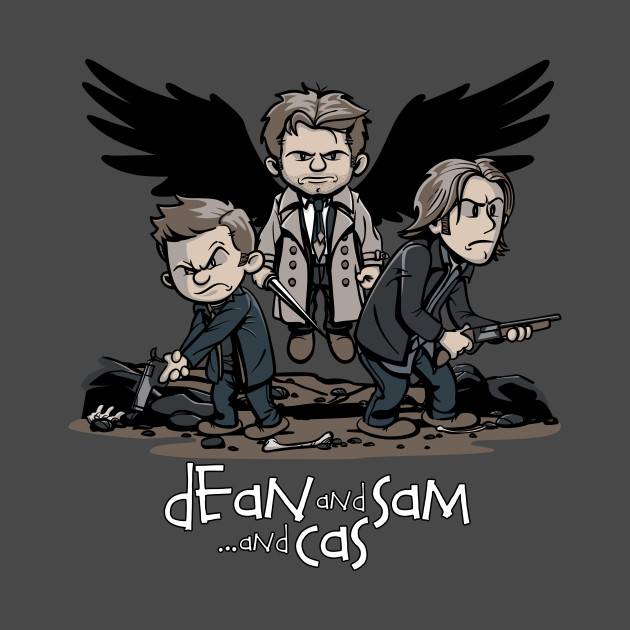 Dean and Sam... and Cas