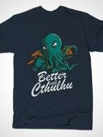 BETTER CALL CTHULHU T-Shirt