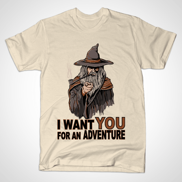 I WANT YOU FOR AN ADVENTURE
