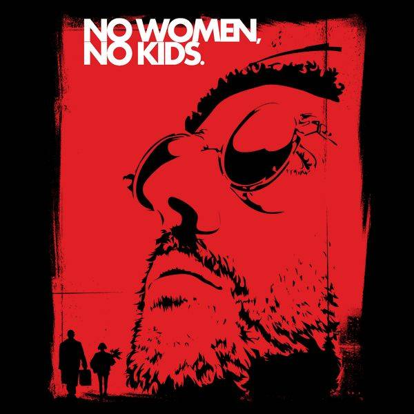 No Women, No Kids No Women, No Kids