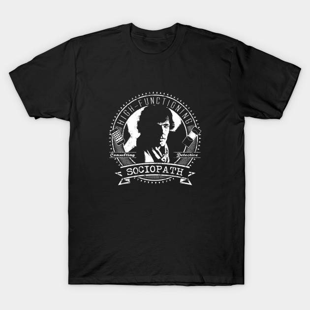 Sherlock High-Functioning Sociopath T-Shirt