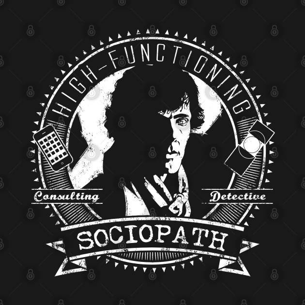 High-Functioning Sociopath