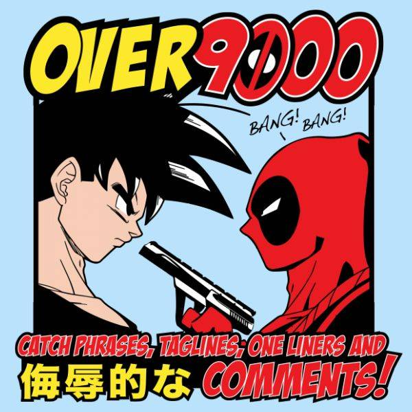 Over 9000. Comments!