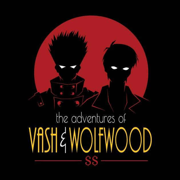 ADVENTURES OF VASH & WOLFWOOD
