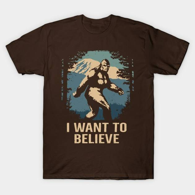 Believe In Bigfoot