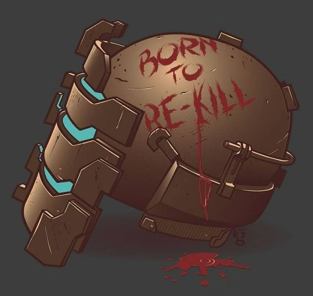 Born to Re-Kill