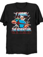 I Have The Adventure T-Shirt