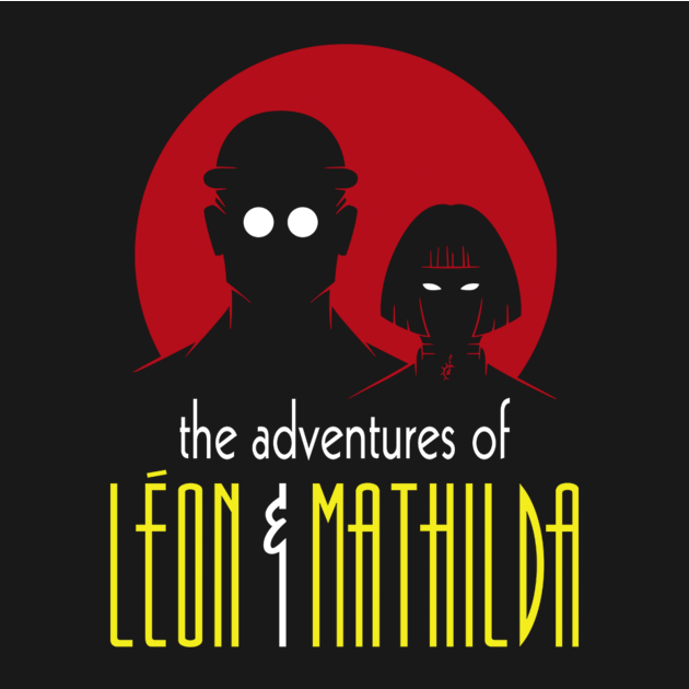 THE ADVENTURES OF LEON & MATHILDA
