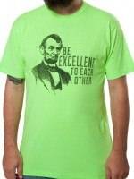 Be Excellent Abe Lincoln T-Shirt