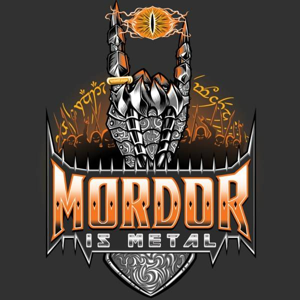 Mordor is Metal Mordor is Metal