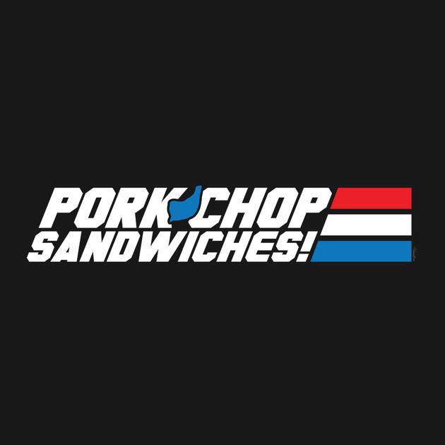 PORK CHOP SANDWICHES!