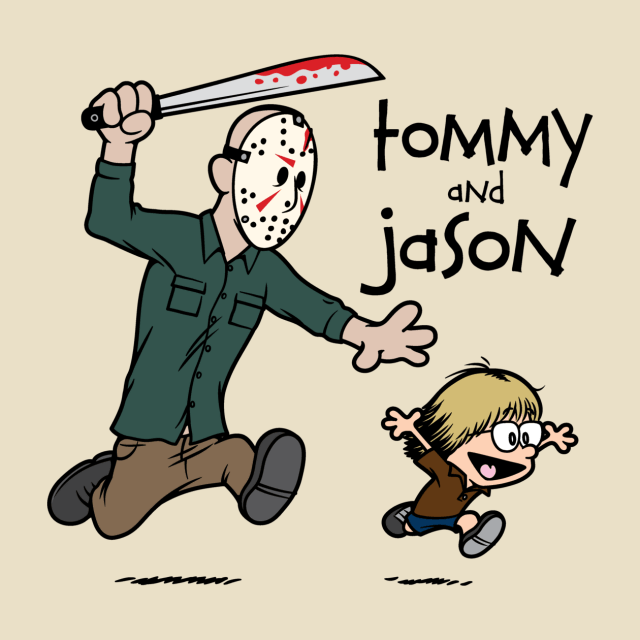 TOMMY AND JASON TOMMY AND JASON