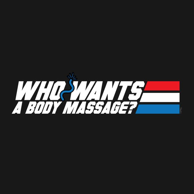WHO WANTS A BODY MASSAGE? Design WHO WANTS A BODY MASSAGE?