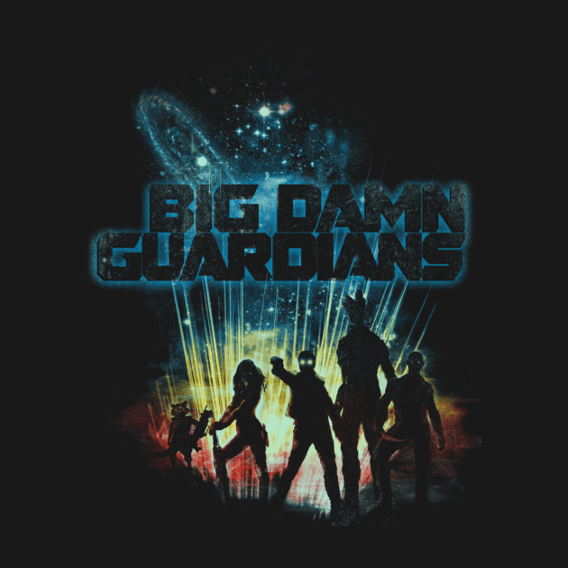 BIG DAMN GUARDIANS BIG DAMN GUARDIANS