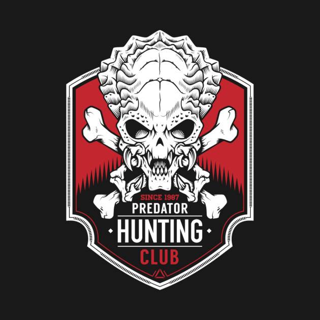 Predator Hunting Club - Sci Fi Military Predator Hunting Club - Sci Fi Military