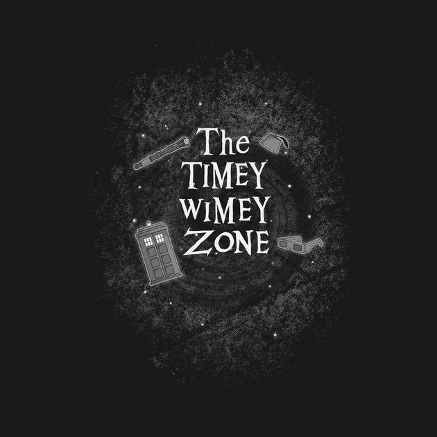 THE TIMEY WIMEY ZONE THE TIMEY WIMEY ZONE