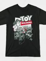TOY WALKERS T-Shirt