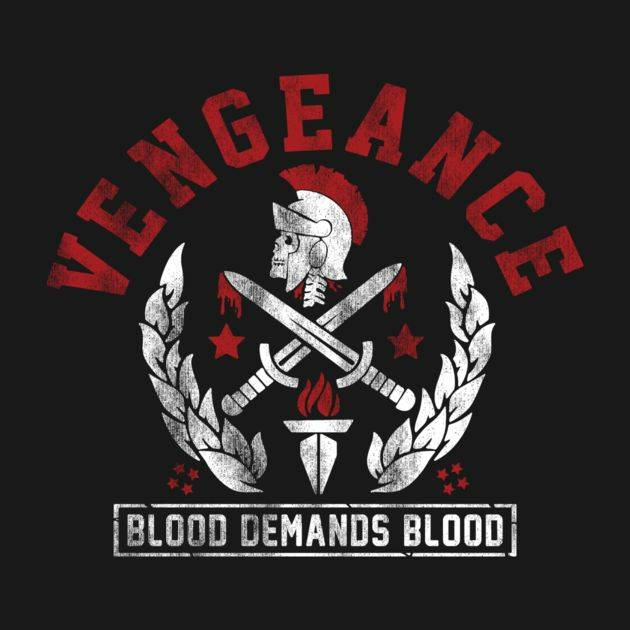 VENGEANCE