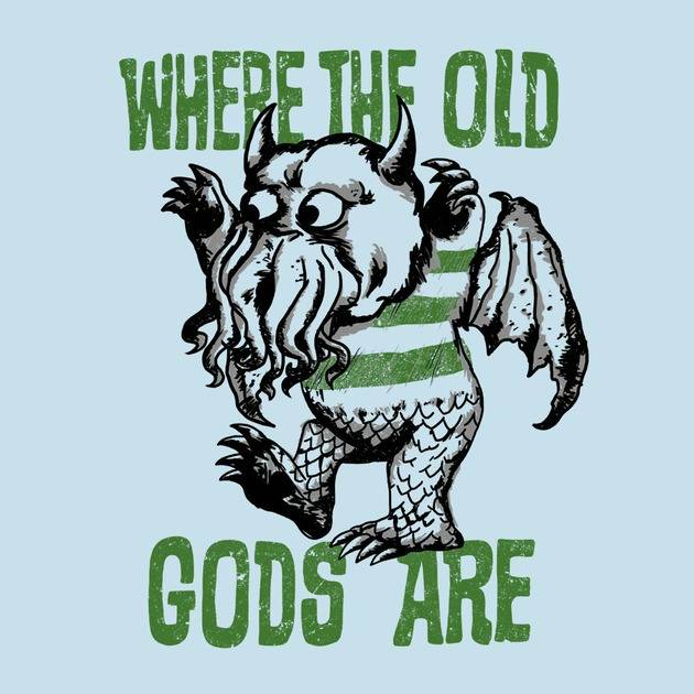 WHERE THE OLD GODS ARE