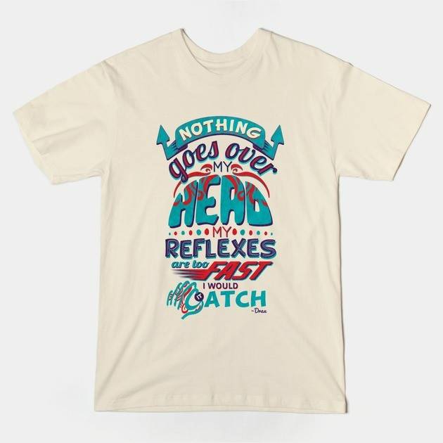 NOTHING GOES OVER MY HEAD