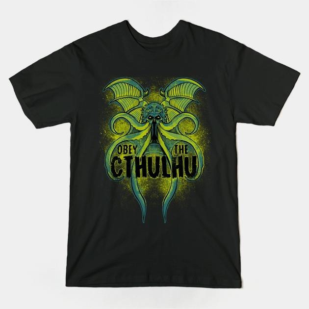 OBEY THE CTHULHU T-Shirt