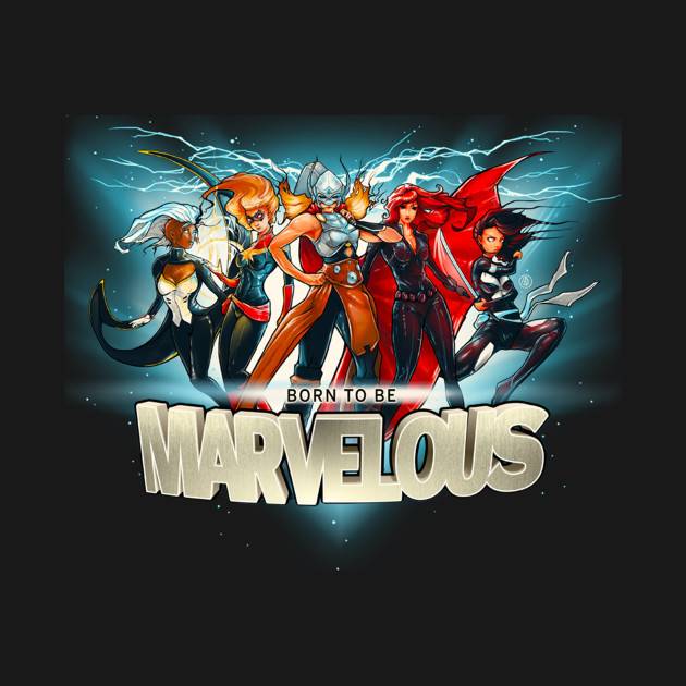 Born to be Marvelous