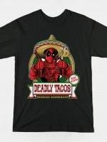 DEADLY TACOS T-Shirt