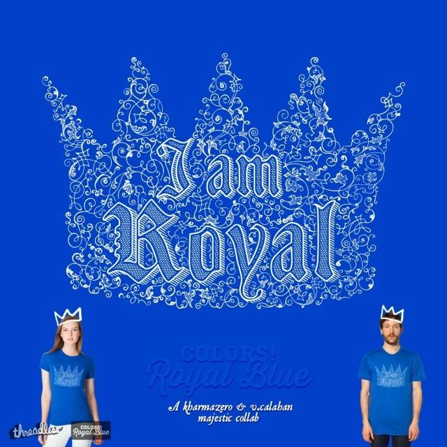 I AM ROYAL I AM ROYAL