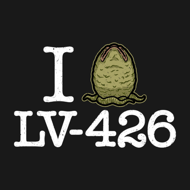 I LOVE LV-426