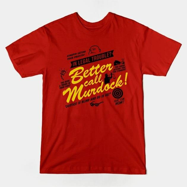 BETTER CALL MURDOCK! T-Shirt BETTER CALL MURDOCK!