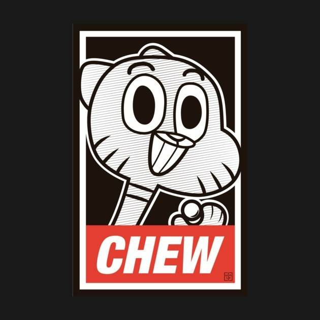CHEW! CHEW!