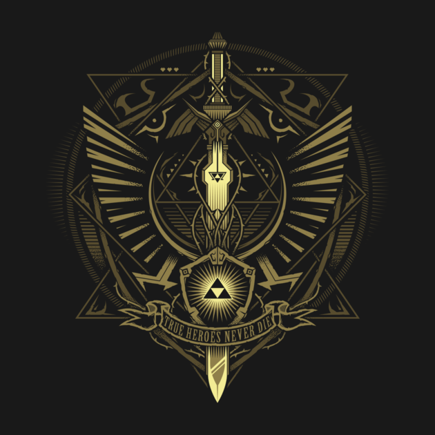 TRUE HEROES NEVER DIE