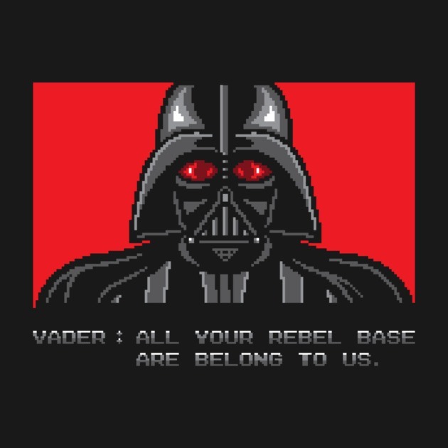 ALL YOUR REBEL BASE ARE BELONG TO US! ALL YOUR REBEL BASE ARE BELONG TO US!